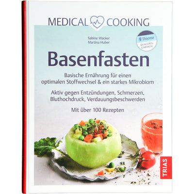 Basenfasten – Basische Ernährung für optimalen Stoffwechsel & ein starkes Mikrobiom von Sabine Wacker und Martina Huber